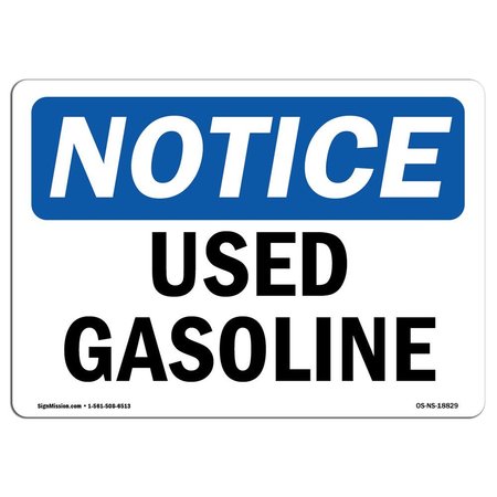 SIGNMISSION OSHA Notice Sign, 10" Height, 14" Width, Aluminum, Used Gasoline Sign, Landscape, 1014-L-18829 OS-NS-A-1014-L-18829